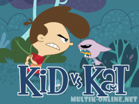 Кид против Кэт / Kid vs. Kat