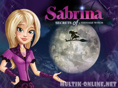 Сабрина – маленькая ведьма / Sabrina: Secrets of a Teenage Witch