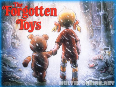Забытые игрушки / The Forgotten Toys