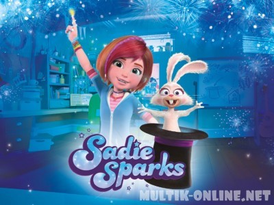 Сэди Спаркс / Sadie Sparks