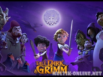 Зловещие истории по сказкам братьев Гримм / A Tale Dark & Grimm