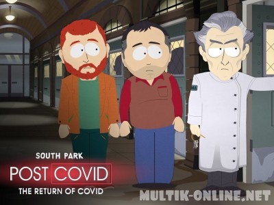 Южный Парк: Постковид. Возвращение ковида / South Park: Post Covid - The Return of Covid