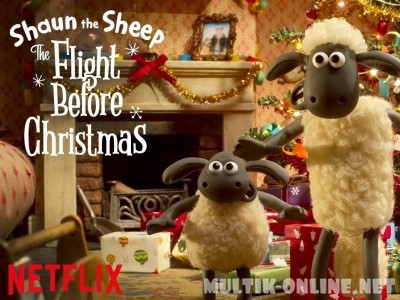 Барашек Шон: Рождественские приключения / Shaun the Sheep: The Flight Before Christmas