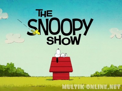 Шоу Снупи / The Snoopy Show