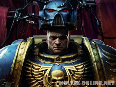 Ультрамарины / Ultramarines: A Warhammer 40,000 Movie