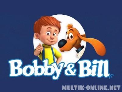 Бобби и Билл / Bobby & Bill
