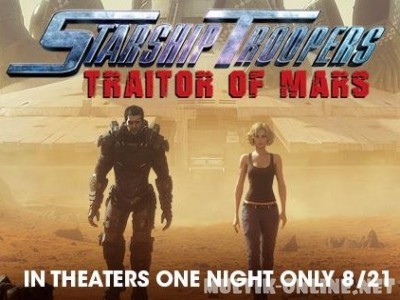 Звёздный десант: Предатель Марса /  Starship Troopers: Traitor of Mars
