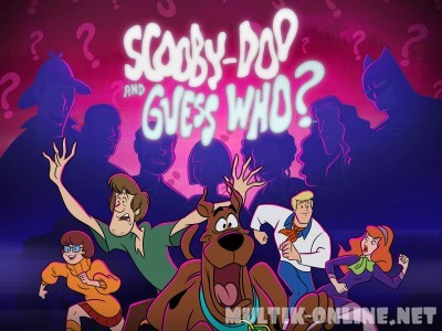 Скуби-Ду и угадай кто? / Scooby-Doo and Guess Who?
