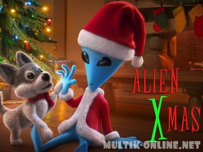 ИКСтраординарное Рождество / Alien Xmas