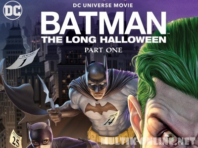 Бэтмен: Долгий Хэллоуин. Часть 1 / Batman: The Long Halloween, Part One