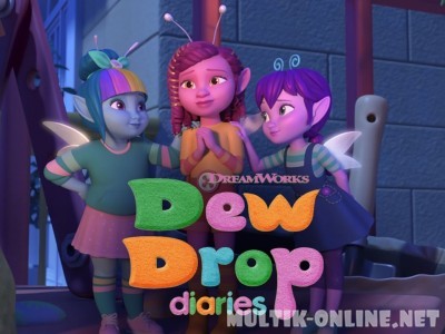 Дневники фей / Dew Drop Diaries